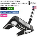 クリーブランド クリーブランド 「 Frontline Elite ELEVADO スラントネック パター UST ALL-IN シャフト 右利き用 」 Clevelandゴルフクラブ 正規品 新品 業界最安値に挑戦 ゴルフバッグ メンズ レディース カスタムクラブ