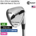 クリーブランド クリーブランド 「 CBX Full-Face 2 ウェッジ 右利き用 日本シャフト 」 Clevelandゴルフクラブ 正規品 新品 業界最安値に挑戦 ゴルフバッグ メンズ レディース カスタムクラブ