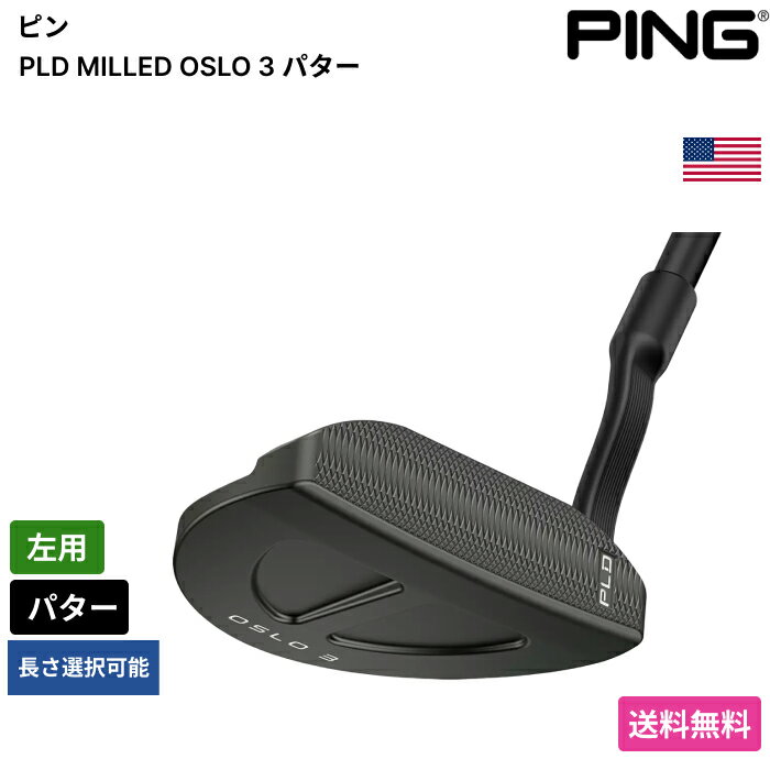 Other - ピン 「 PLD MILLED OSLO 3 パター 左用 」 Pingゴルフクラブ 正規品 新品 業界最安値に挑戦 ゴルフバッグ メンズ レディース カスタムクラブ