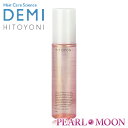 DEMI ヒトヨニ リラクシング オイルケア 95ml