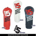 【NEW】マスターバニー15周年モデル!MASTER BUNNY EDITION15Th.Anniversary Model”PRO仕様 ヘッドカバー”ユーティ...