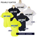 【NEW】PEARLY GATES パーリーゲイツ”NICE SHOT↑ or BAD SHOT↓!” さらっとポリメッシュレディース半袖ポロシャツ055-51...