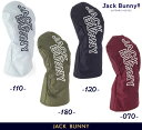 【NEW】Jack Bunny!! by PEARLY GATESジャックバニー!! 軽量!! アウトラインロゴドライバー用ヘッドカバーキャットハンドタイプ/4...