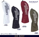【NEW】Jack Bunny!! by PEARLY GATESジャックバニー!! 軽量!! アウトラインロゴフェアウェイウッド用ヘッドカバーキャットハンドタ...