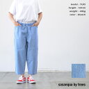 sasanqua by trees サザンカバイツリーズ シャトル パンツ ICE BLEACH AN-126 送料無料