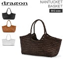 ドラゴンディフュージョン Dragon Diffusion バッグ レザー メッシュバッグ レディース 8822 NANTUCKET BASKET BIG トートバッグ かごバッグ ファッション