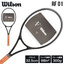 ウイルソン Wilson テニスラケット RF 01 アールエフ ゼロワン フレームのみ ロジャー・フェデラー モデル 硬式テニス 未張りラケット 硬式テニスラ...