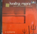 Healing Ragas Navaraj Gurung