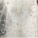 デイジー レース生地 花柄刺繍 メッシュ生地 かわいい花柄 スカートドレ スレース生地 DIY手作り 手芸 衣装アクセサリー 縫製用 91*130cm
