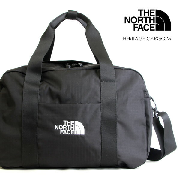 【送料無料】ノースフェイス HERITAGE CARGO M ボストンバッグ ショルダーバッグ トラベル 旅行 2WAY 黒 THE NORTH FACE NN2FQ01A