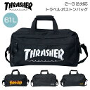 THRASHER ボストンバッグ 小学生 男の子 トラベルボストン 60L ボストン 中学生 小学校 高校生 男子 子供 旅行バッグ ブラック 大容量 2泊 3...