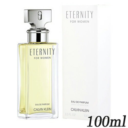 カルバンクライン エタニティ オードパルファム EDP SP 100ml CALVIN KLEIN 香水・フレグランス [1400/1405/5120]送料無料 フォーウーマン CK