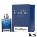 フェラガモ サルヴァトーレ フェラガモ アクア エッセンツィアーレ ブルー オードトワレ EDT BT 5ml ミニ香水 Salvatore Ferragamo 香水・フレグランス [6249]メール便無料[A][TN50] ミニチュア ボトルタイプ