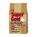 ◇森乳サンワールド Supergold フィッシュ&ポテト プラス 関節ケア 2.4kg
