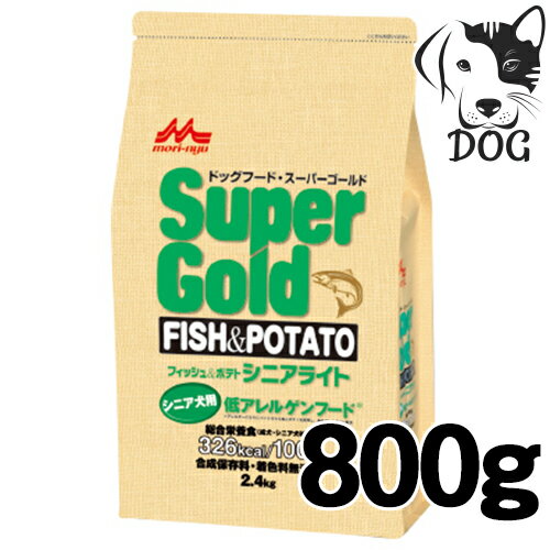 森乳サンワールド スーパーゴールド フィッシュ&ポテト シニアライト 800g