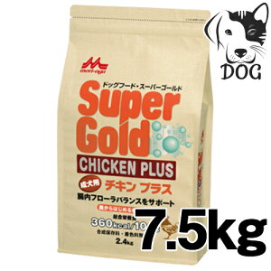 【12月1日は全商品P3倍以上】 森乳サンワールド スーパーゴールド チキンプラス 成犬用 7.5kg 送料無料