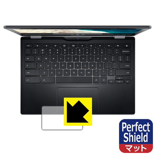 Perfect Shield Acer Chromebook Spin 511 (R752シリーズ) タッチパッド用 (3枚セット) 日本製 自社製造直販 Perfect Shield Acer Chromebook Spin 511 (R752シリーズ) タッチパッド用 (3枚セット) 日本製 自社製造直販