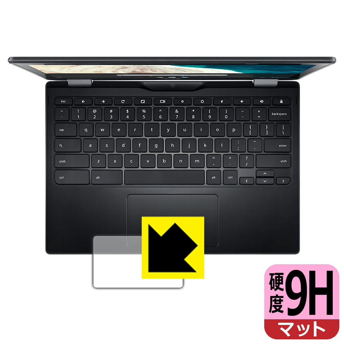 9H高硬度【 反射低減 】保護フィルム Acer Chromebook Spin 511 (R752シリーズ) タッチパッド用 日本製 自社製造直販