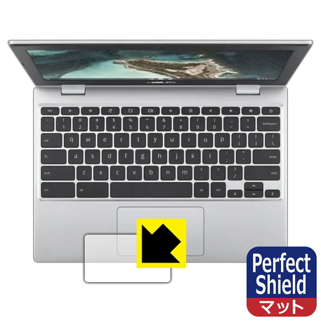 Perfect Shield ASUS Chromebook CX1 (CX1100CNA) タッチパッド用 日本製 自社製造直販