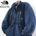 ザ・ノース・フェイス ボアジャケット メンズ THE NORTH FACE ザ ノースフェイス EXTREME PILE PULLOVER フリースジャケット メンズ SHADY BLUE モコモコ ボア仕様