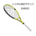 SX600(2022)(G2)「SX600 2022」レンタル試打ラケット【1週間￥500】【ご注意ください】複数本注文時は 送料額1本分に修正します支払方法は クレジット決済限定全額楽天ポイント使用も不可