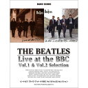 THE BEATLES ザ ビートルズ (ABBEY ROAD発売55周年記念 ) - バンド スコア ビートルズ「ライヴ アット ザ BBC Vol.1 Vol.2」セレクション / 楽譜