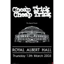 CHEAP TRICK `[vgbN - Royal Albert Hall / |X^[ y / ItBVz