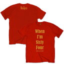 THE BEATLES ザ ビートルズ (ABBEY ROAD発売55周年記念 ) - When I 039 m Sixty Four / バックプリントあり / Tシャツ / メンズ 【公式 / オフィシャル】