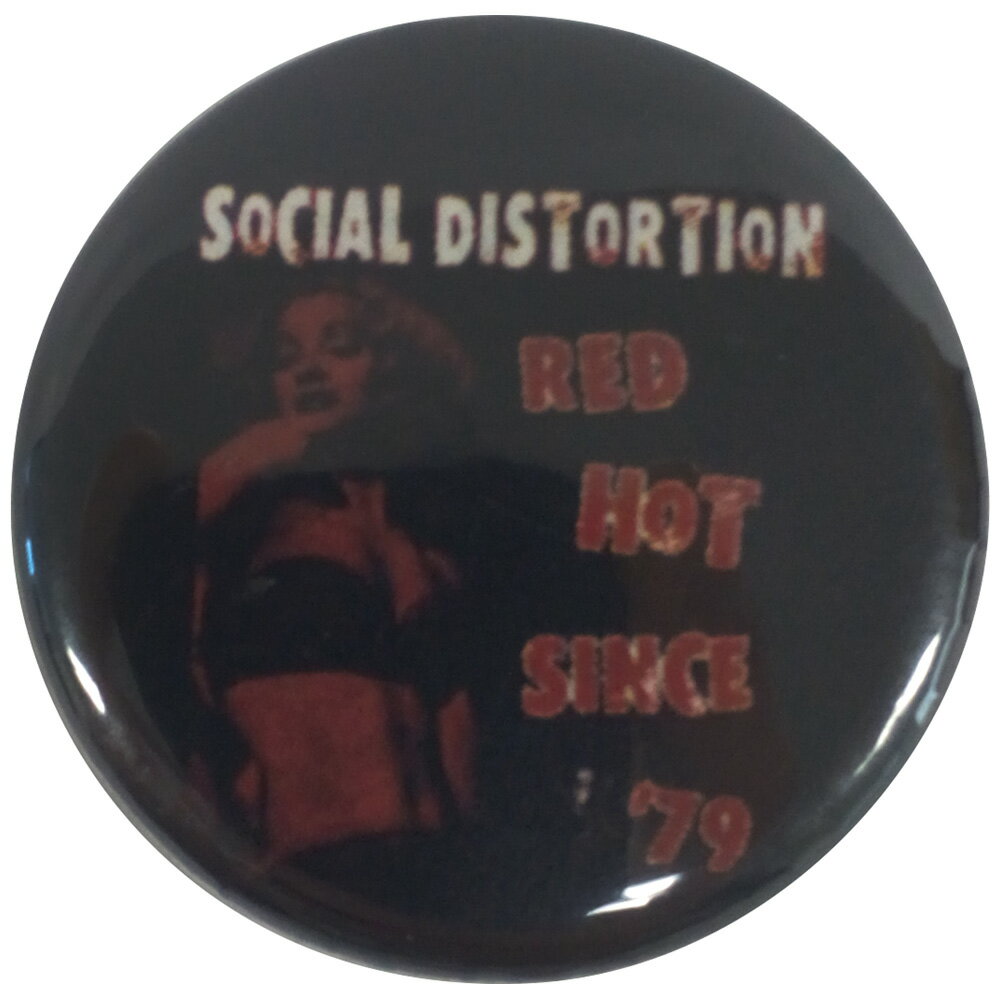 SOCIAL DISTORTION ソーシャルディストーション (結成45周年 ) - Red Hot / バッジ 【公式 / オフィシャル】