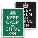 KEEP CALM AND CHIVE ON lppb` yL[v J Ah `[u IzY ~^[ by xN KCCO