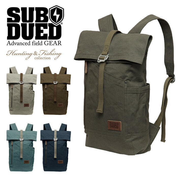 SUBDUED キングフィッシャーバックパック【サブデュード KINGFISHER BACKPACK】メンズ レディース ミリタリー アウトドア ブッシュクラフト ハンティング マウンテンリーコン キャンプ 斧 ナイフ 焚火 帆布 カジュアル オリーブ ブラウン ネイビー カーキ バックパック