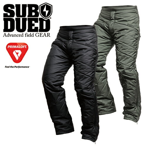 SUBDUED BIVOUAC PANTS【サブデュード】メンズ ミリタリー カジュアル アウトドア キャンプ プリマロフト