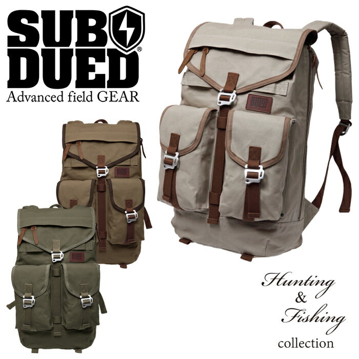 SUBDUED ウッドペッカーバックパック【サブデュード WOODPECKER BACKPACK】メンズ レディース ミリタリー アウトドア ブッシュクラフト ハンティング マウンテンリーコン キャンプ 斧 ナイフ 焚火 防水帆布 オリーブ ブラウン ネイビー カーキ バックパック