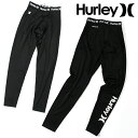 ネコポス発送! 送料無料 レギンス HURLEY ハーレー メンズ PHNTM LEGGINGS 水陸両用 インナー サポートレギンス 紫外線防止 水着 ロゴ ...