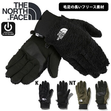 送料無料 毛足の長い モコモコ フリース 手袋 THE NORTH FACE ザ・ノースフェイス Versa Loft Etip Glove バーサロフト イーチップ グローブ メンズ スマホ操作可能 2019秋冬新作 タッチパネル対応 nn61918