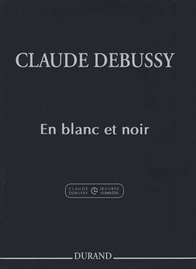ピアノ 楽譜 DEBUSSY, Claude | 白と黒 (ドビュッシー全集版/2台4手) | En blanc et noir -Complete Edition-