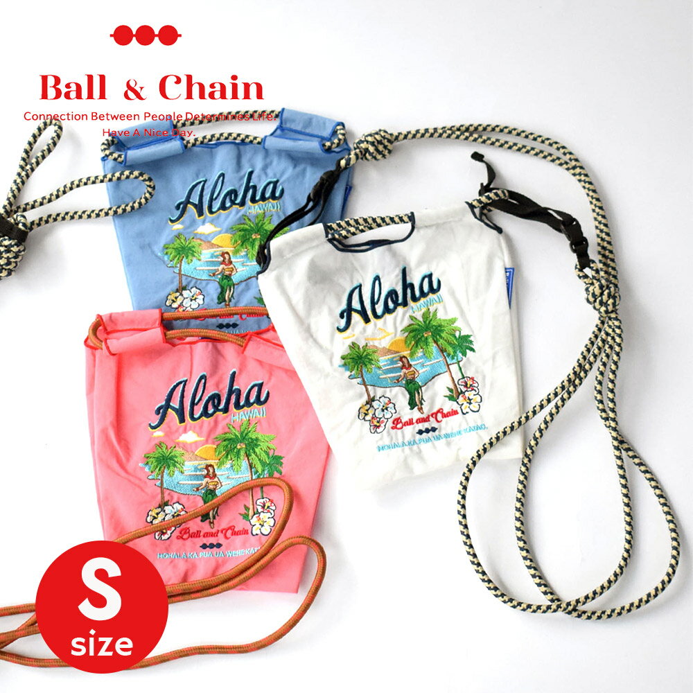 [正規販売店] [Ball&Chain] ボール&チェーン shoulder bag-HAWAII Sサイズ ハワイ レディース エコバッグ 刺繍 おしゃれ カジュアル ショルダー かわいい 布 Ball&Chain PICCIN ピッチン ボー…