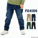 F.O.KIDS キッズ パンツ すぽ軽テーパードパンツ 男の子 女の子 ユニセックス 春 夏 秋 冬 オールシーズン 全4色 100cm-150cm R421073