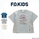 【10%OFF】F.O.KIDS エフオーキッズ トップス 半袖 Tシャツ Trout&Camp Tee 男の子 女の子 ユニセックス 春 夏 秋 綿 全3色 100cm 110cm 120cm 130cm 140cm 150cm R207324