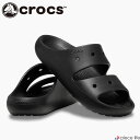 クロックス 正規取扱店 crocs サンダル クロッグ メンズ レディース クラシック 2.0 CLASSIC SANDAL 2.0 春 夏 秋 ブラック 黒 ...