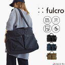 【2025春夏新作/ポイント5倍】フルクロ fulcro バッグ ボストンバッグ ショルダーバッグ キャリーオンバッグ 大容量 撥水 自立 計量 軽い 27L ...