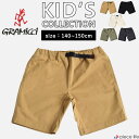 【2025春夏新作】グラミチ GRAMICCI キッズ パンツ 短パン ハーフパンツ ショートパンツ 半ズボン ボトムス KIDS G-SHORT キッズGショ...
