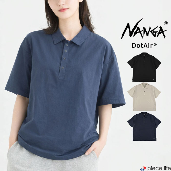 Rakuten - 【P3倍/2026春夏新作】 ナンガ NANGA ポロシャツ Tシャツ 半袖 メンズ レディース ドットエア コンフィー ポロシャツ DotAir COMFY POLO SHIRT トップス ユニセックス 通気性 吸汗速乾 機能 軽量 軽い 涼しい 春 夏 秋 ブラック 黒 ベージュ ネイビー 紺 M L XL N2610-1M096A