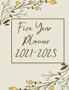 Five Year Planner 2021-2025: Monthly Notebook Organizer Large 5 Year Planner - Jan 2021 to Dec 2025 /2021 2022 2023 2024 2025/Large 60 Months Agenda Organizer Calendar