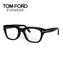 TOM FORD トムフォード メガネ ウェリントン 度入り 眼鏡 伊達メガネ FT5178-F/V 001 TF5178F アジアンフィット 海外正規品