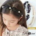子供服Rora エレン カチューシャ 入学式 卒園式 ヘアアクセサリー フォーマル カチューシャ キッズ 女の子 子供 人気 ブランド お洒落 シンプル かわい...