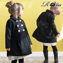 子供服Rora アンヌ コート 女の子 子供服 子ども服 フォーマル 入園式 入学式 卒園式 アウター ピーコート キッズ 大人っぽい ロング ウール おしゃれ...