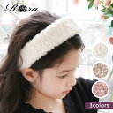 [ ヘアアクセ&小物最大30％OFF 1480→1184円 ] 子供服Rora フラッフィー カチューシャ 子供 カチューシャ 女の子 ヘアアクセサリー 冬 可愛い ヘアアレンジ カチューシャ 幅広 髪飾り シンプル お出かけ ヘアアクセ ホワイト ピンク ベージュ