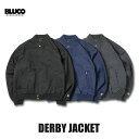 ☆送料無料☆BLUCO(ブルコ) OL-1304 DERBY JACKET 4色(GRY/BLK/NVY/BEG)