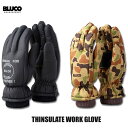 送料無料!!BLUCO(ブルコ) OL-1429 THINSULATE WORK GLOVE- 2色(BLK/D.CAM)